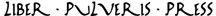 LIBER PULVERIS PRESS